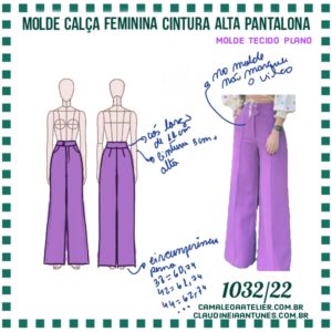 Molde Calça Feminina Cintura Alta Pantalona 1032/22