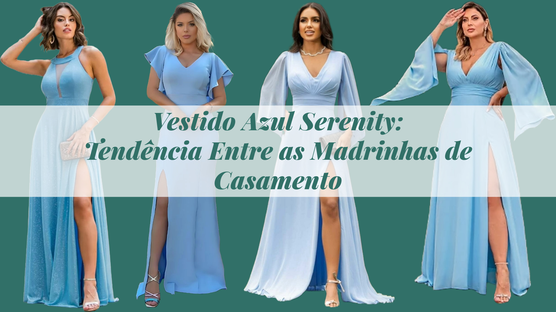 Vestido Azul Serenity: Tendência Entre as Madrinhas de Casamento – CAMALEOA  ATELIER DE COSTURA
