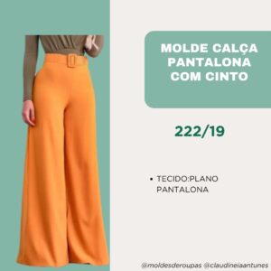 Molde Calça Pantalona Com Cinto 222/19